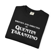 Written and Directed by Quentin Tarantino Classic Tee