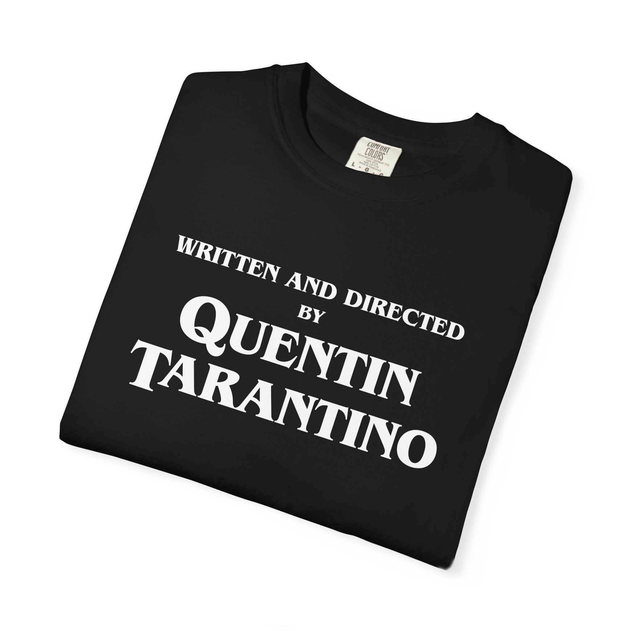 Written and Directed by Quentin Tarantino Classic Tee