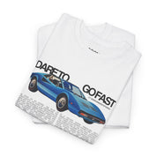 Dare To Go Fast Classic Tee