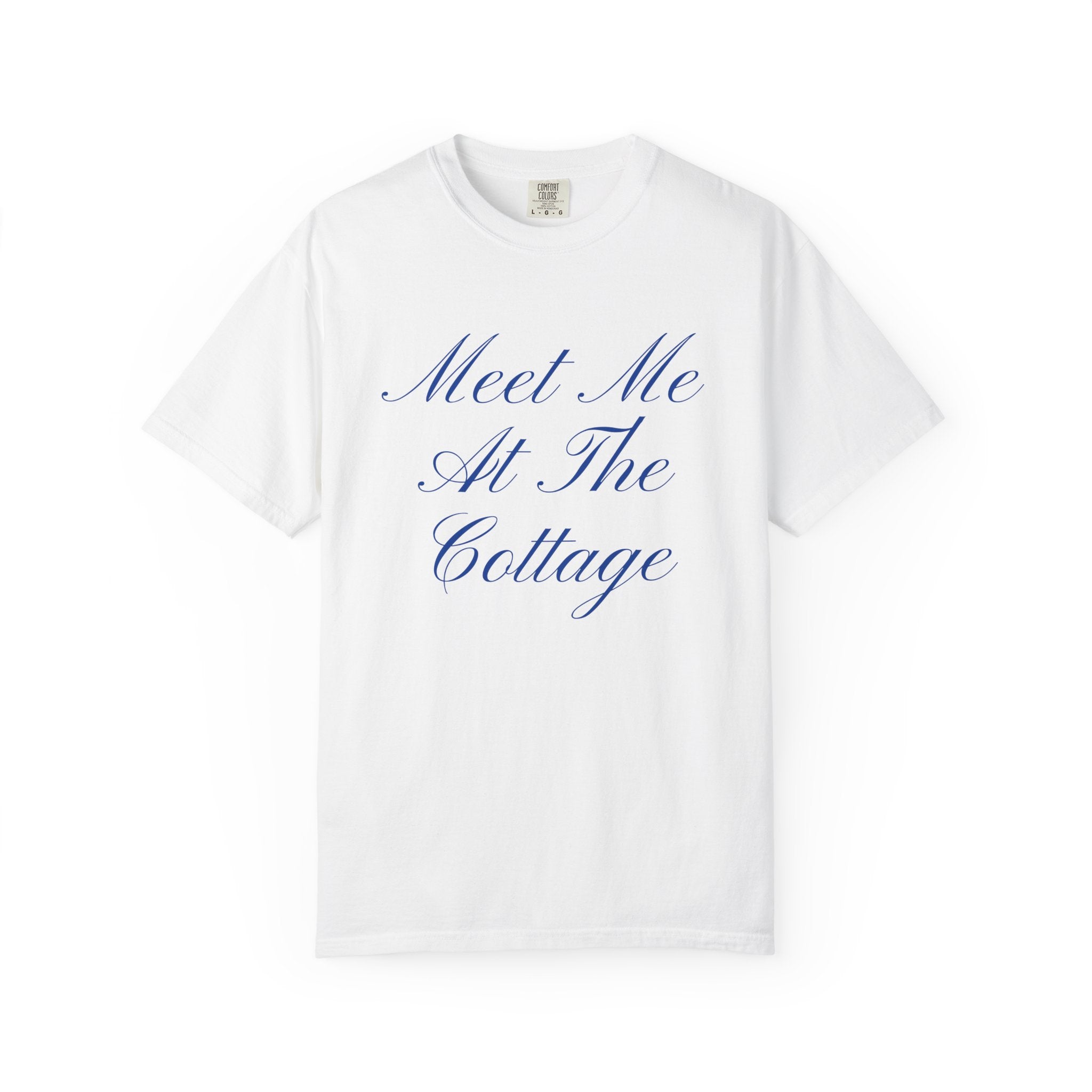 Meet Me At The Cottage Classic Tee