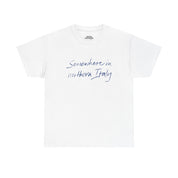Somewhere In Northern Italy Classic Tee