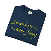 Somewhere In Northern Italy Classic Tee
