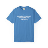 Hating Pop Music Doesn't Make You Deep Classic Tee