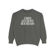 I Miss Anthony Bourdain Sweater