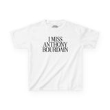 I Miss Anthony Bourdain Baby Tee
