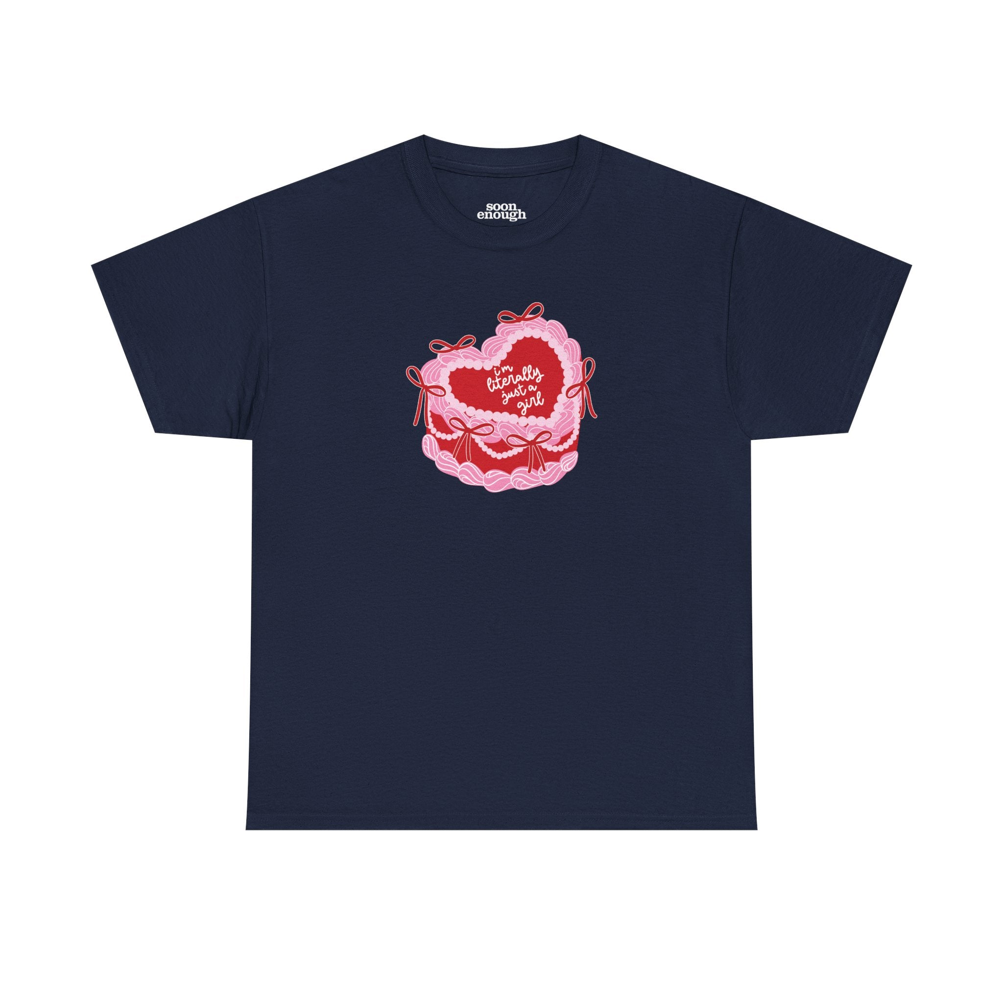 Literally Just A Girl Pink Cake Classic Tee