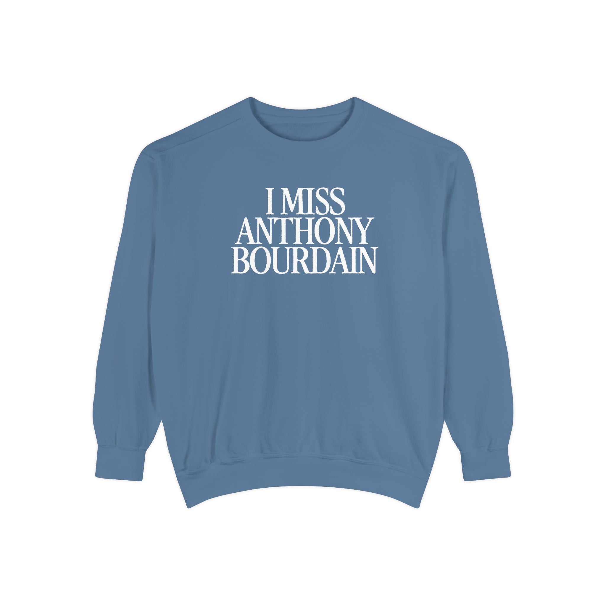 I Miss Anthony Bourdain Sweater