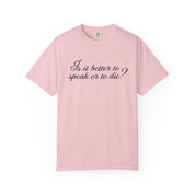 Is It Better to Speak or to Die Call Me By Your Name Classic Tee