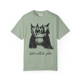 Girls Will Be Girls Classic Tee