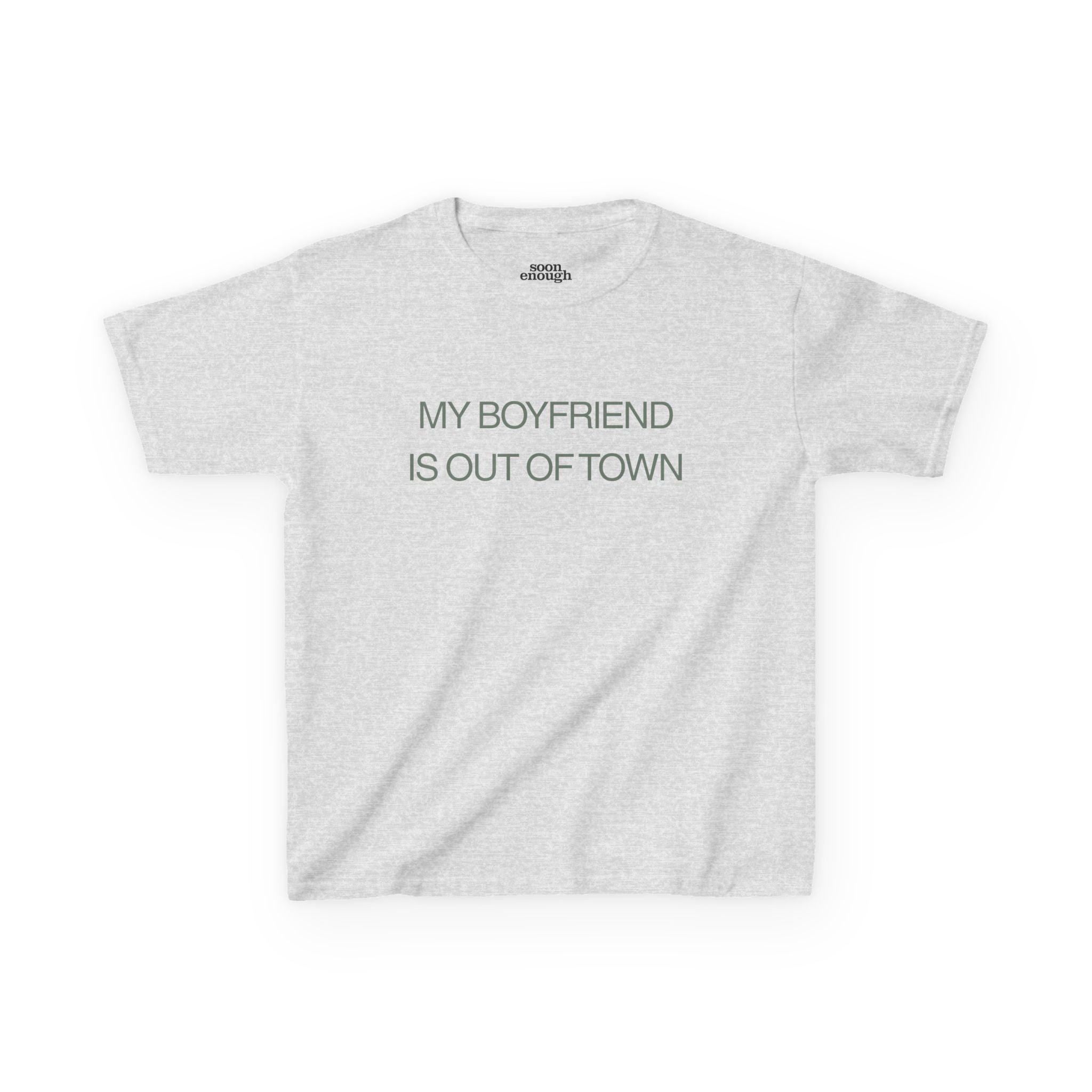 My Boyfriend Is Out of Town Baby Tee