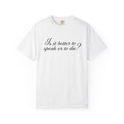 Is It Better to Speak or to Die Call Me By Your Name Classic Tee