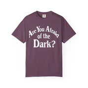Are You Afraid of the Dark? Classic Tee