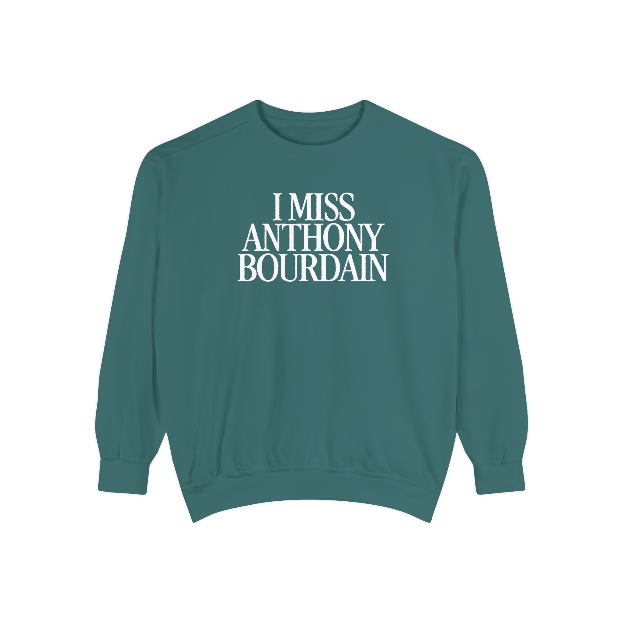 I Miss Anthony Bourdain Sweater