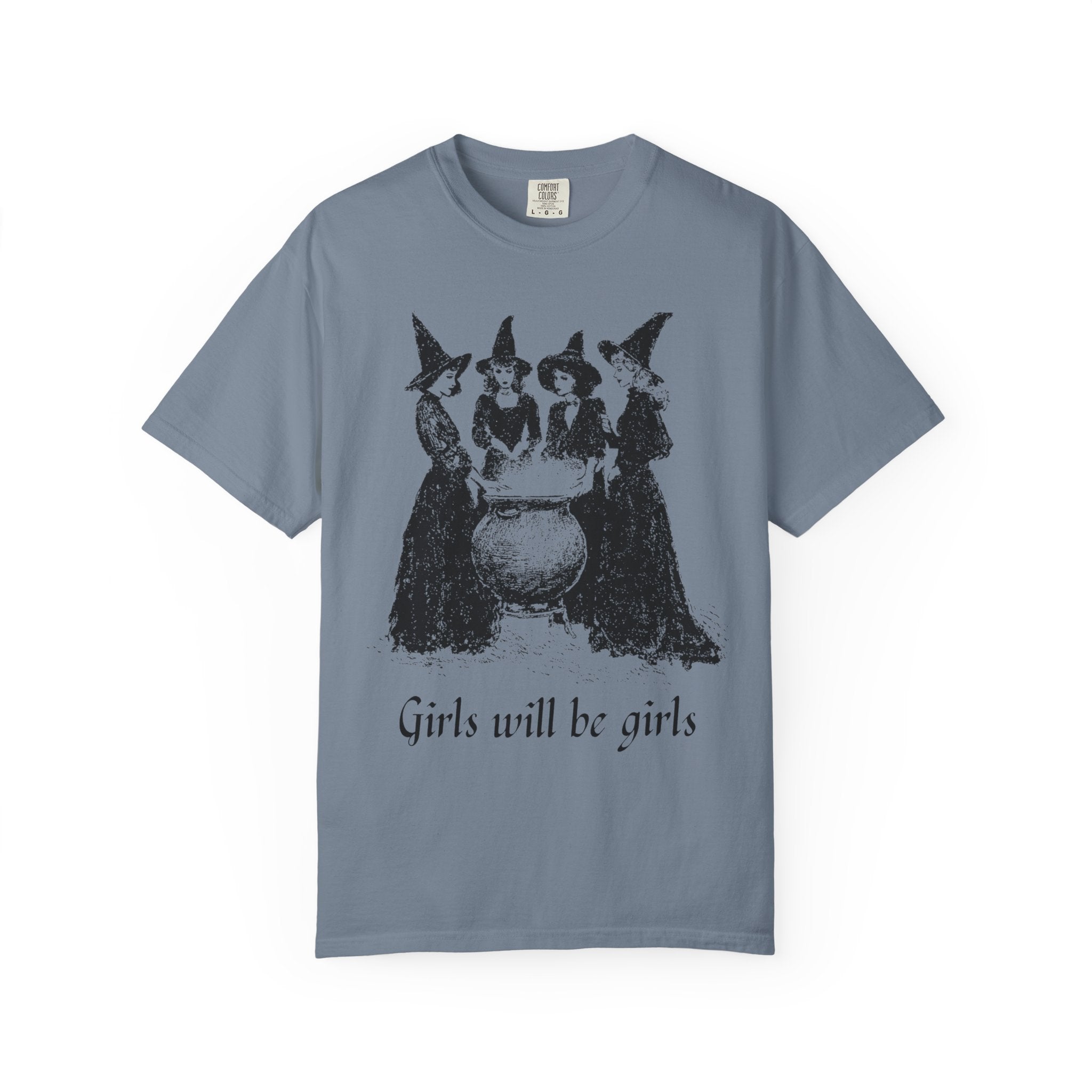 Girls Will Be Girls Classic Tee