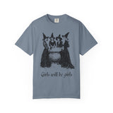 Girls Will Be Girls Classic Tee