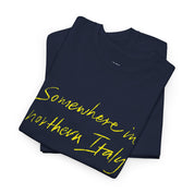 Somewhere In Northern Italy Classic Tee