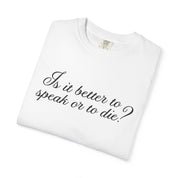 Is It Better to Speak or to Die Call Me By Your Name Classic Tee