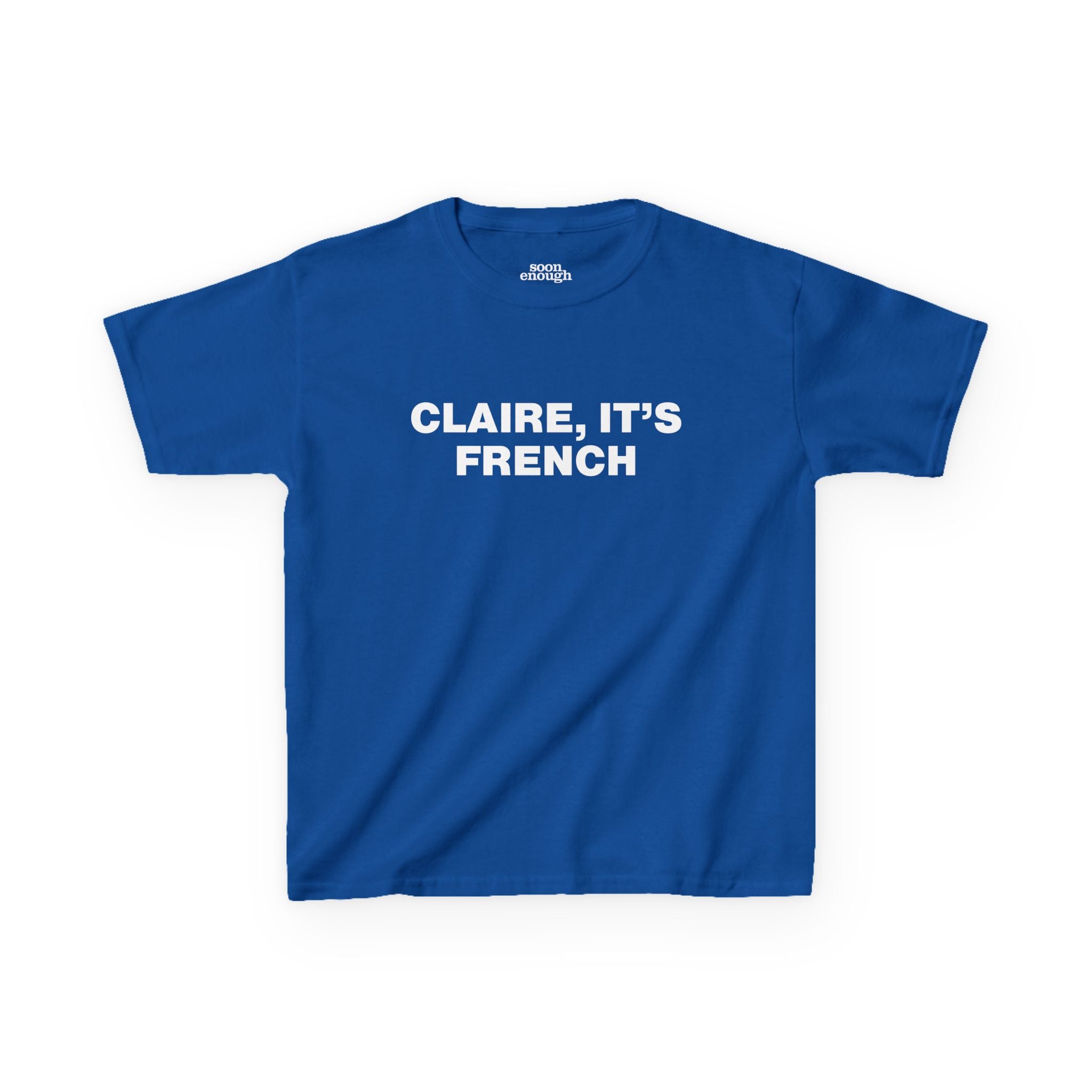 Claire, It's French Fleabag Baby Tee