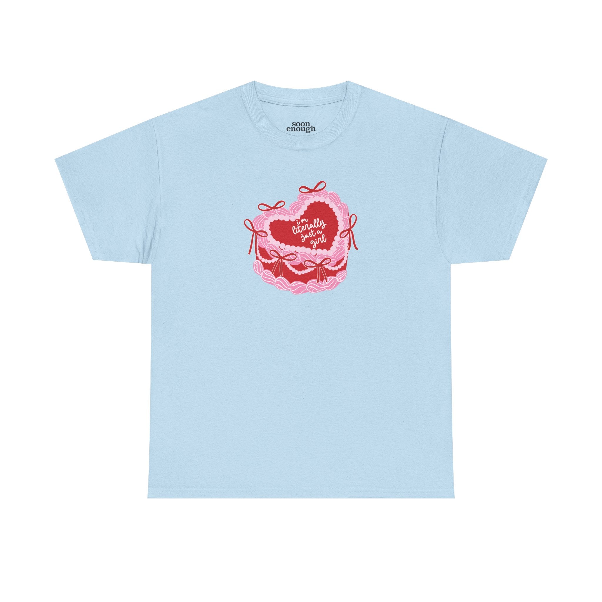 Literally Just A Girl Pink Cake Classic Tee
